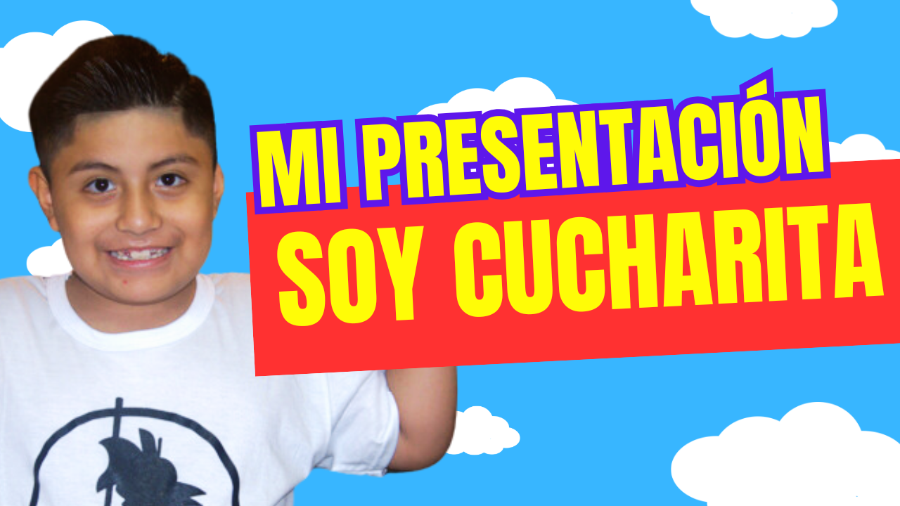 La presentación de Cucharita